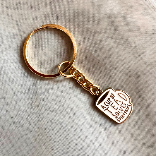 A cup of Tea solves everything - Chai/ Tea Keychain